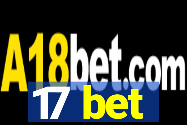 17 bet